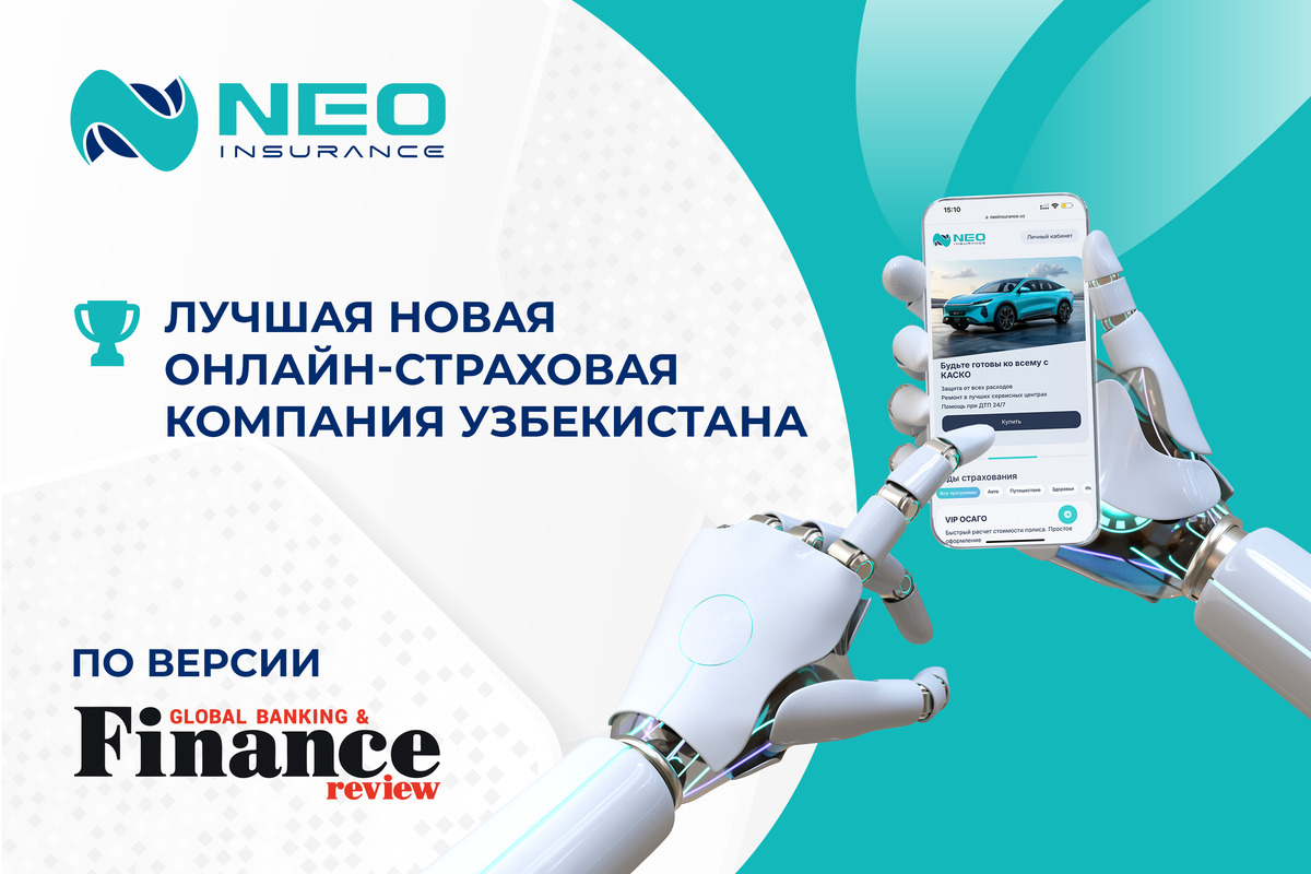 Neo Insurance Named "Best New Online Insurance Company in Uzbekistan" by Global Banking & Finance Review